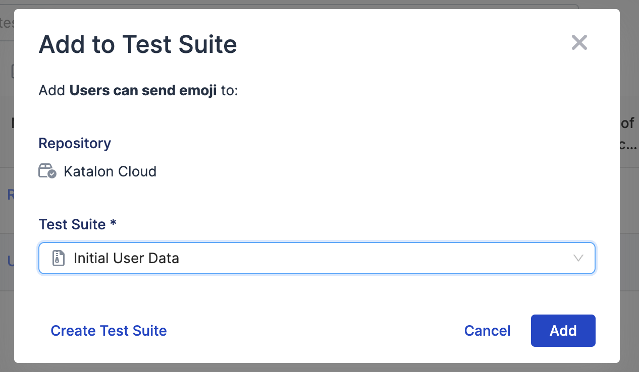 Add your test cases to your test suite in Katalon TestOps.