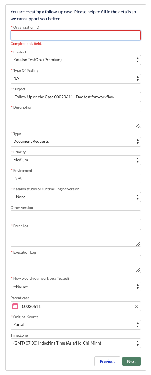 Complete the required and applicable fields in the Follow up Case form.