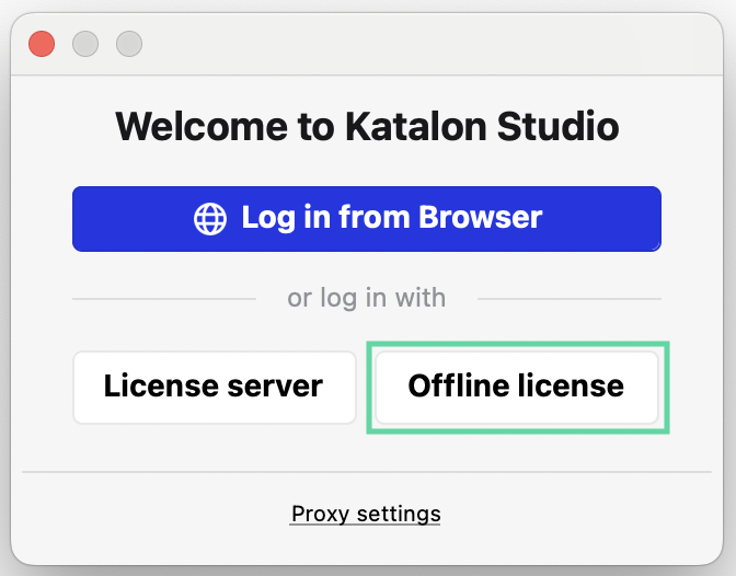 Welcome to Katalon Studio dialog