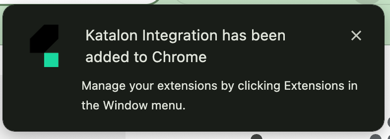 Katalon integration has been added to chrome.